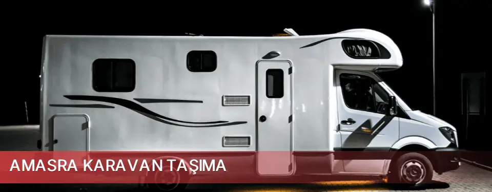 Amasra İlçemi Karavan Taşıma